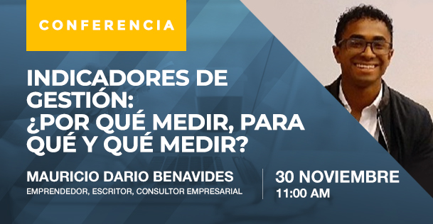 Charla: Indicadores de gestión: ¿Por qué medir, para qué y qué medir?