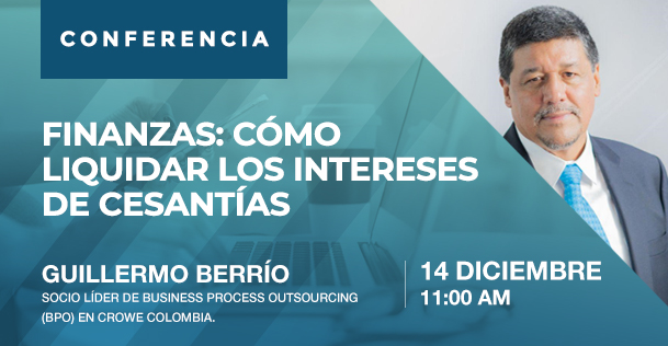 Charla: Finanzas: Cómo liquidar los intereses de cesantías