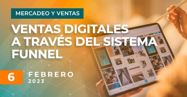 Diplomado: Ventas Digitales a Través del Sistema Funnel